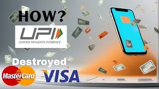 UPI revolution:the payment game changer / how upi destroyed other payment methods