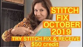 Stitch Fix - Unboxing - Try On - $50 credit referral - October 2019