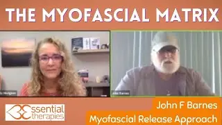 Wake Up to the Fascia Matrix: John Barnes on Fascia, Pain & Awareness