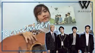 위너 (WINNER) - Remember | Guitar Cover