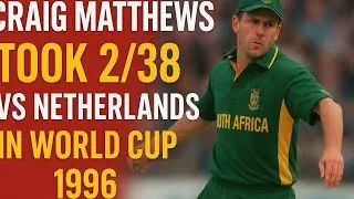 CRAIG MATTHEWS| 2/38 VS NETHERLANDS @ RAWALPINDI IN 1996.