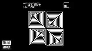 M. Fukuda - Valkyrie | Octopus Black Label