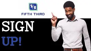 Best Practices For Fifth Third Bank Sign Up (2025)
