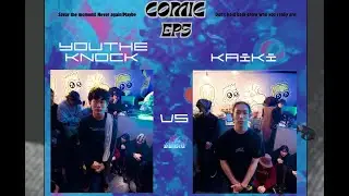 COMIC EP5 vol.3 TOP4 youtheknock ［ Rock It Down ］vs kaiki