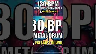 Heavy Metal Drum Track - 130 BPM | FREE MP3 DOWNLOAD