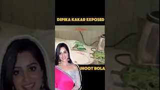 Dipika kakar exposed #dipikakiduniya #dipikakakar #shorts