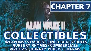 Alan Wake 2 - Chapter 7: Return 3 Local Girl - All Collectible Locations
