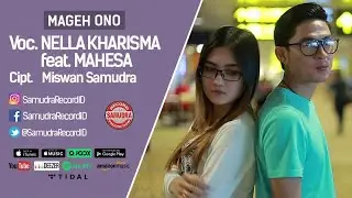 Nella Kharisma Ft. Mahesa - Mageh Ono (Official Music Video)