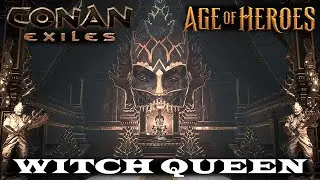 PALACE OF THE WITCH QUEEN! | Conan Exiles: Age of Heroes