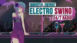 24/7 Electro Swing Radio - Enjoy the best Swings in 2026 | Welcome Ladies & Gentlemen!