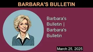 Barbara's Bulletin | Barbara's Bulletin