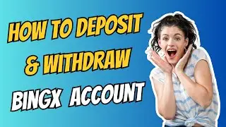 How to Deposit & Withdraw Crypto on BingX | Use Code BETBET for 7700 USDT Bonus