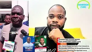 KPANDAI NPP VS NDC RERUN: PARLIAMENTARY COURT CASE HON DANIEL NSALA WAS INTERVIEWED AND HE RESPONDED