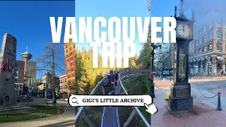 A Day in Vancouver