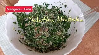 Sałatka libańska Tabbouleh/insalata Tabbouleh/Lebanese Tabbouleh Salad#sałatkatabbouleh