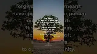 Forgiveness Returns Us | Motivational Inspirations