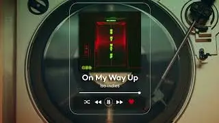 Iso Indies - On My Way Up