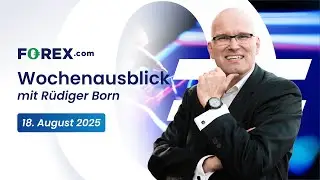 Wochenausblick mit R&uuml;diger Born - 18 August. 2025