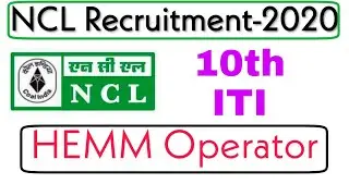 NCL Recruitment-2020 || NCL Vacancy For 10th & ITI Students.
