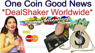 One Coin Good News *Deal Shaker Worldwide* | AK AUTOMATION TECHNOLOGIES