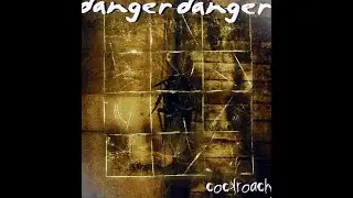 Danger Danger Sick Little Twisted Mind