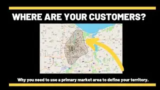 Marketing Hack: Build a Custom Primary Market Area to Define Your Customer Base