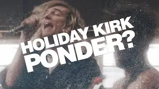 Holiday Kirk - Ponder? (Official Music Video)