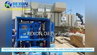 REXON Fully Automatic Transformer Oil Purifier with Multilingual Human-Machine Interface #HMI