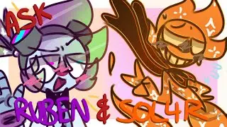 Ask Ruben and SOL4R! ~ @SunMoonShow AU