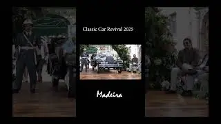 Classic Car Revival Funchal Madeira 2025. #shorts, #cars, #carlovers,