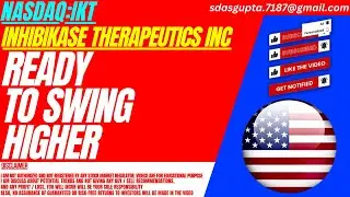 IKT STOCK : READY TO SWING HIGHER | INHIBIKASE THERAPEUTICS STOCK