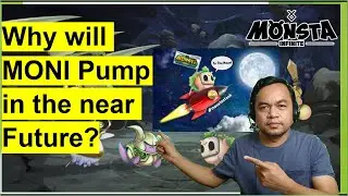 Monsta Infinite : Why Will Moni Pump in the Future (Play to Earn, Tagalog)