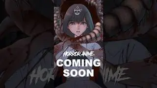 Horror Anime Coming in 2023