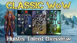 Классический WoW | Обзор талантов охотника