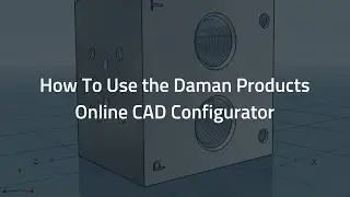 Daman Products Launch Online Configurator with 3D Part Downloads Built by CADENAS PARTsolutions