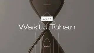 Waktu Tuhan &ndash; 12 Musical Keys for Worship | Vocal Range Finder for Worship Leaders & Singers