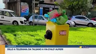 TARANTO DILLO A TELERAMA: DA TALSANO A VIA D'ALO' ALFIERI