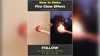 How to Make Fire Glow Effect - Photoshop Tutorial