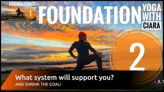 DAY 2: FOUNDATION : 21-Day Yoga Journey with Ciara