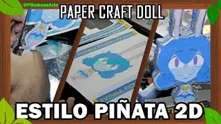 TUTORIAL DE PAPERCRAFT Paper Doll-Estilo Pi&ntilde;ata 2D-FIGURA DE FIONNA