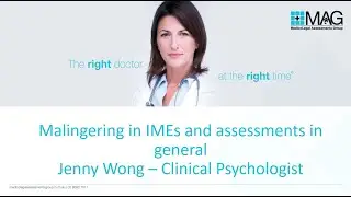 Jenny Wong - Malingering in IMEs and assessments in General