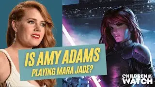 Is Amy Adams Playing Mara Jade in Star Wars: Starfighter? | The Book of Boba Fett Chapters 3 & 4
