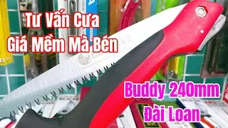 [ Tập A664 ] Cưa Gi&aacute; Tập Chơi Bền B&eacute;n Buddy 240mm Đ&agrave;i Loan