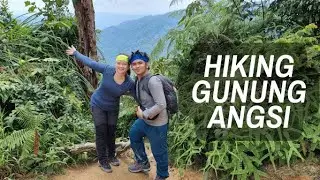 HIKING MOUNT ANGSI (MALAYSIA)