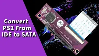 How To Convert PS2 Network Adapter From IDE To SATA
