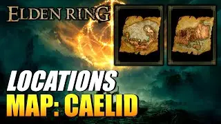 Elden Ring - All Caelid Map Locations