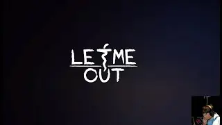 HAPPY ENDING GAME LET ME OUT ! Final Part