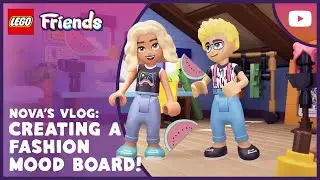 Behind the Scenes: Ley-La's TOP Fashion Looks! 💃🎤 | Nova's Vlog | LEGO Friends: The Next Chapter