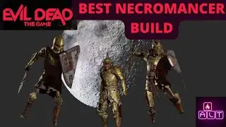 Best Necro Build- Post patch-EVIL DEAD THE GAME!!