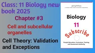 Class 11th biology chapter #3 Cell theory: Validation and exceptions of cell theory 